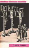 DESIGNER UNKNOWN. THE NEW CALVARY. Group of 4 posters. Circa 1943. Each approximately 11x7 inches, 29x17 cm.